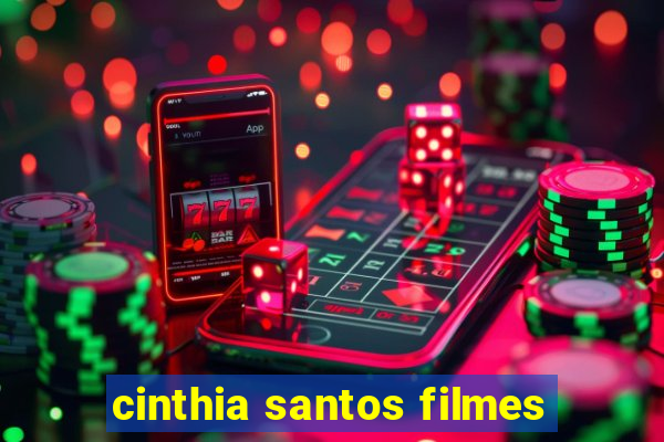 cinthia santos filmes